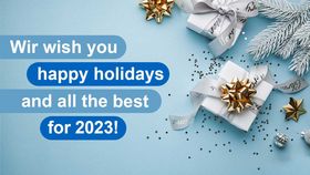 We wish you happy holidays and all the best for 2023!